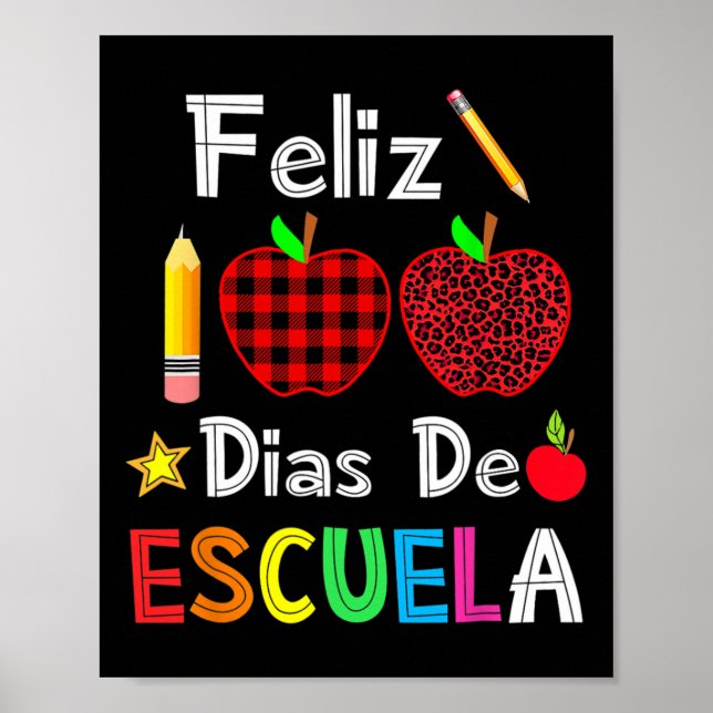 Póster 100 Dias De Escuela Español Felices 100 Días De Sc (Frente)