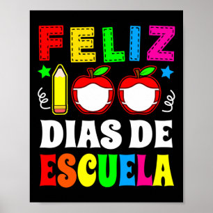 Póster 100 Días De Escuela Español - Feliz 100 Dias De Es
