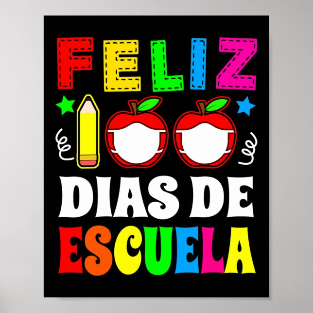 Póster 100 Días De Escuela Español - Feliz 100 Dias De Es (Frente)