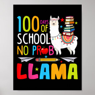 Póster 100 días de escuela No Probllama Llama Graciosa 10