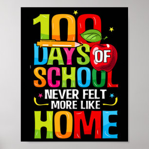 Póster 100 Días De Escuela Nunca Se Sintieron Más Como En