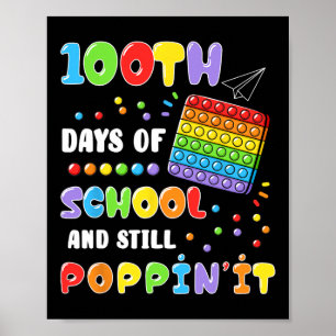 Póster 100 días de escuela y aún así, 100º día P