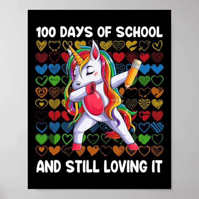 Póster 100 Días De Escuela Y Todavía Me Gusta Unicorn Gir (Frente)