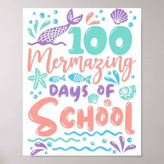 Póster 100 días de fusión de la sirena escolar 100 días (Frente)