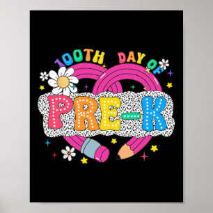 Póster 100 Días De Lápiz De Maestra De Pre-k 100 Días Más