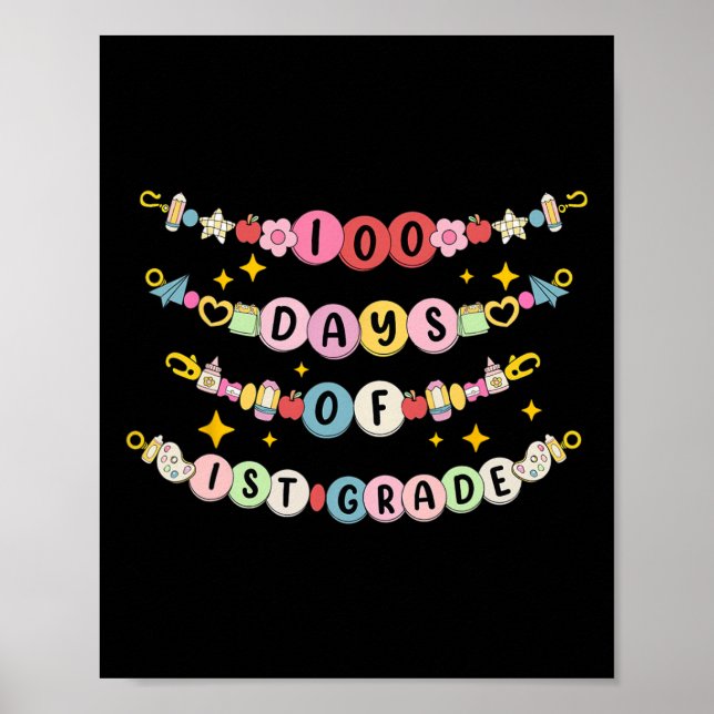 Póster 100 Días De Pulsera De Primer Grado (Frente)