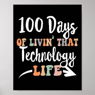 Póster 100 Días De Tecnología 100º Día De La Escuela De T