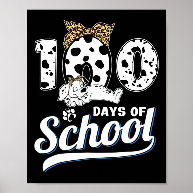 Póster 100 Días Escolares De Niños Dalmacianos Chicas 100 (Frente)