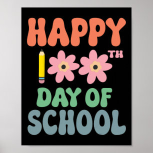 Póster 100 Días Escolares Felices 100 Días De Enseñanza E