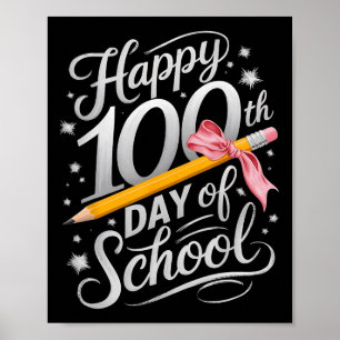 Póster 100 días felices del Día del Arco Escolar 100 días