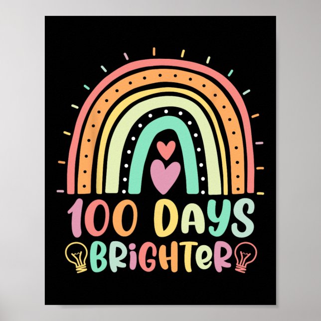 Póster 100 días más brillante arcoiris feliz 100 días de  (Frente)