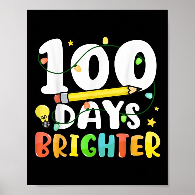 Póster 100 días más brillantes Feliz 100° día de clases (Frente)