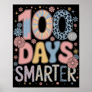 Póster 100 Días Más Inteligente Feliz 100º Día De Escuela