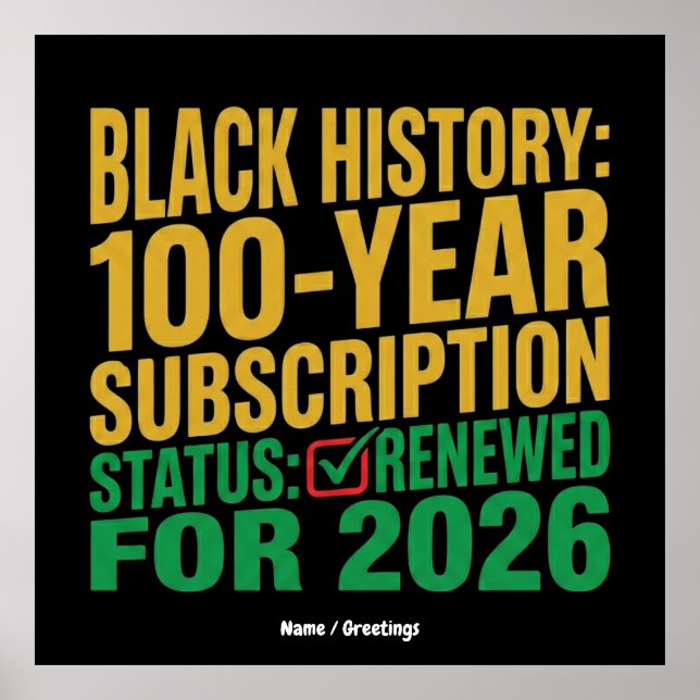 Póster 100-Year Black History Subscription Status Renewed (Frente)