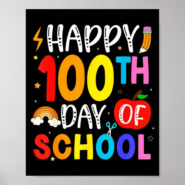 Póster 100th Day Of School Teachers Students 100 Days Of  (Frente)
