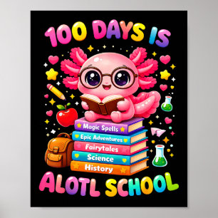 Póster 101 días de escuela axolotl lindo fiesta para niño