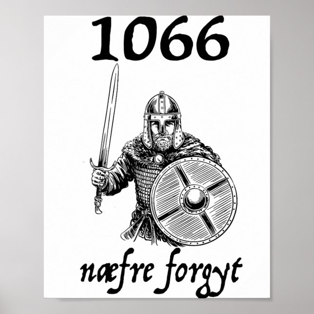 Póster 1066 Never Forget Naefre Forgyt Funny English Hist (Frente)