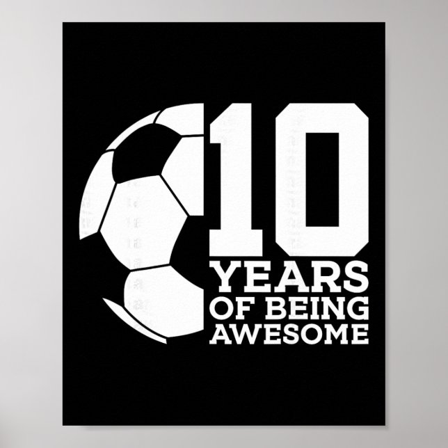 Póster 10 Años De Ser Increíble Fútbol Cumpleaños 10 _1  (Frente)