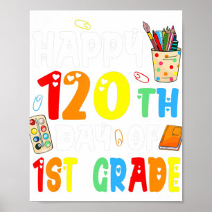 Póster 120° día de clases - 120 días de primer grado B