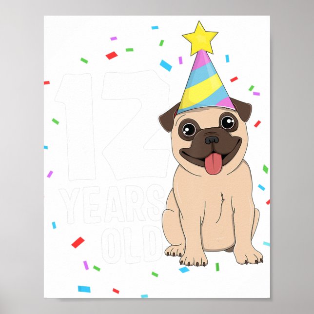 Póster 12 años de edad Fiesta de Perro Pug de cumpleaños  (Frente)