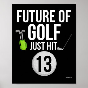 Póster 13.º Cumpleaños de Golf T Shirt Gi