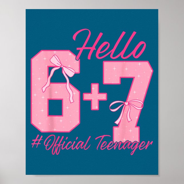 Póster 13th Birthday Teenager Six Seven Coquette Bow 6 7  (Frente)