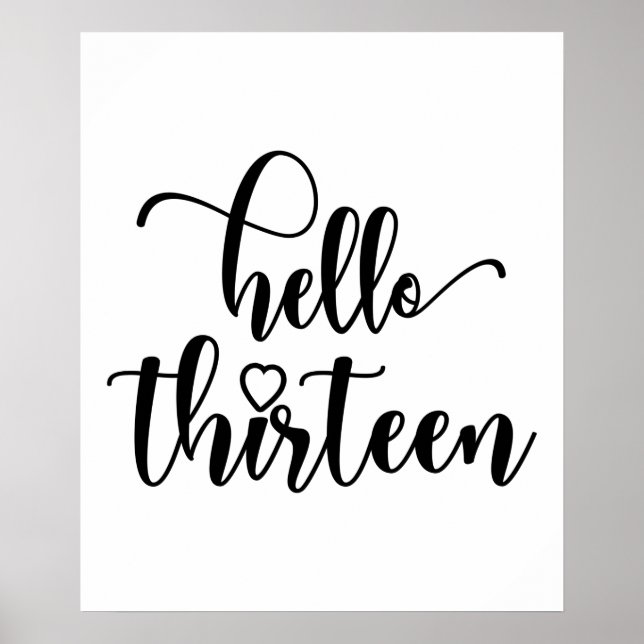Póster 13th Birthday Women Hello 13 Cute 13 Years Old (Frente)