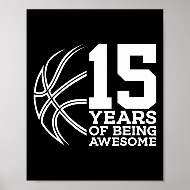 PÓSTER 15 AÑOS DE HABER SIDO INCREÍBLES BALONCESTO CUMPLE (Frente)