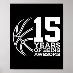 Póster 15 Años De Ser Impresionante Bysketbyll 15º Cumple