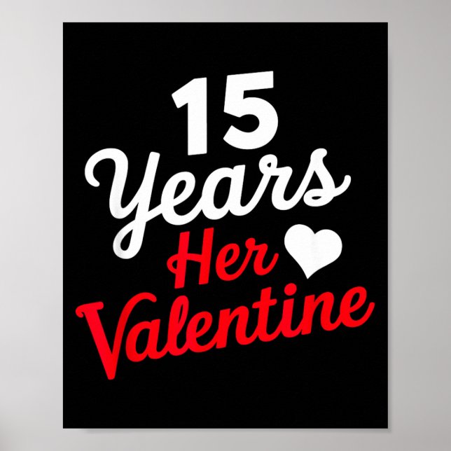 Póster 15 Years Her Valentine _ Anniversary Couples Valen (Frente)