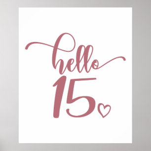 Póster 15th Birthday Women Hello 15 Cute 15 Years Old
