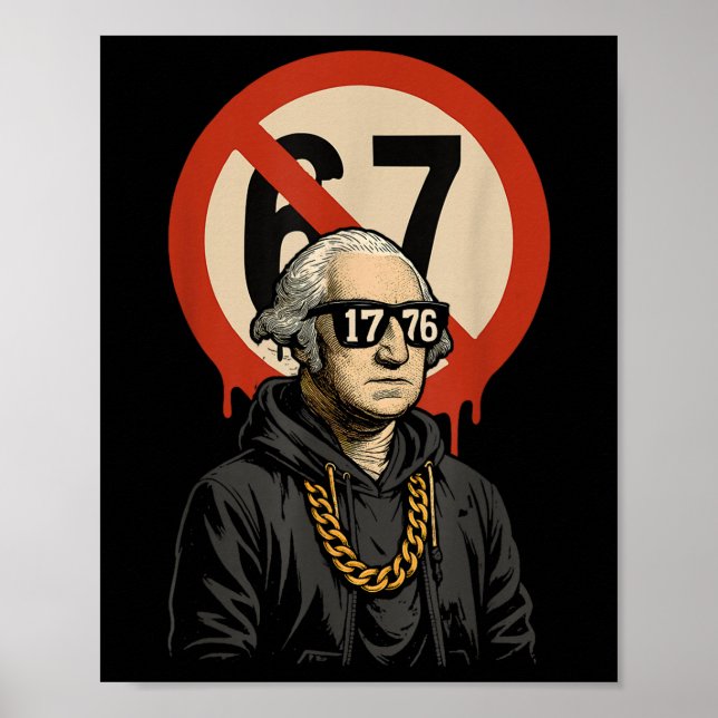 Póster 1776 Más de 67 Meme Divertido George Washington Go (Frente)