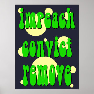 Póster 1960's Style Impeach Convict Remove