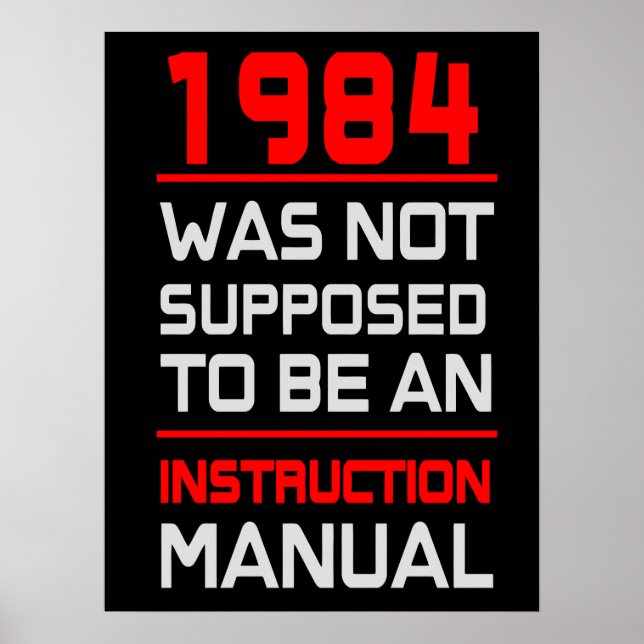 Póster 1984 no debía ser un manual de instrucciones (Frente)
