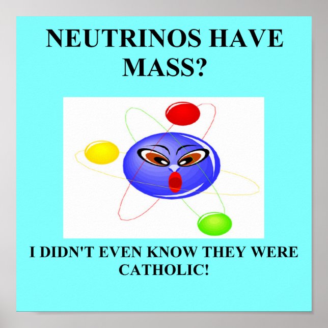 Póster 19neutrinos have mass physics joke (Frente)