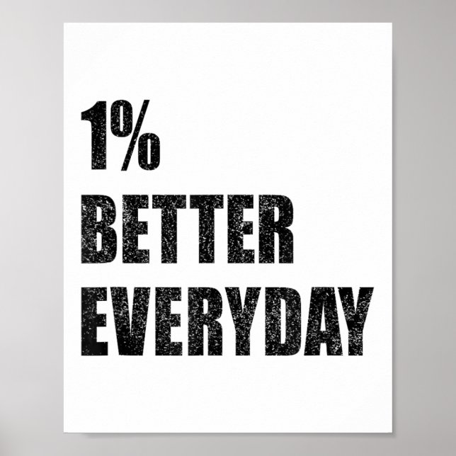 Póster 1% Better Every Day Motivation Quote Insrational S (Frente)