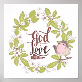 Póster 1 Juan 4:16 Dios es amor Floral Wreath con pájaro