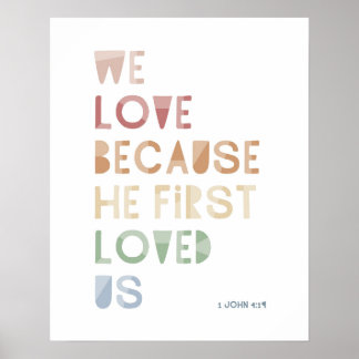 Póster 1 Juan 4:19 Amamos Porque Primero Nos Amó