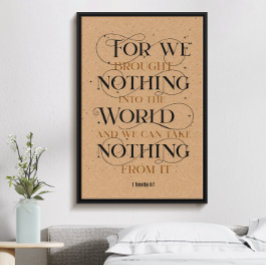 Póster 1 timothy 6:7, verso biblial cristiano inspirador