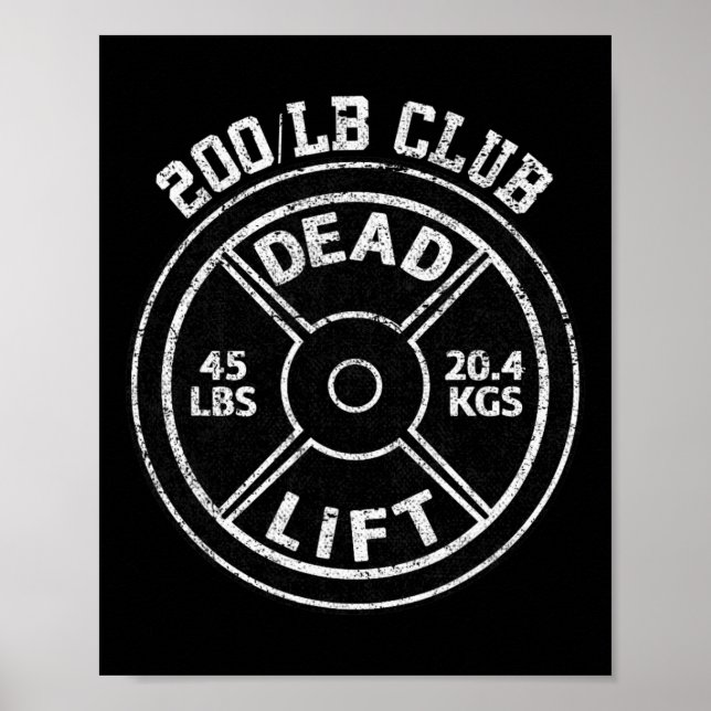 Póster 200 Lbs Pound Dead Lift Club Gym Weightlifting Pow (Frente)