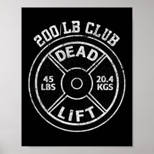 Póster 200 libras de peso muerto Club de gimnasia levanta