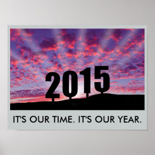 Póster 2015. It's our time. It's our year.