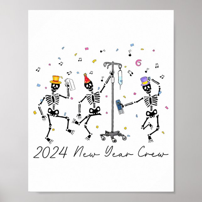 Póster 2024 New Year Crew Skeleton Dancing Funny Nurse Ic (Frente)