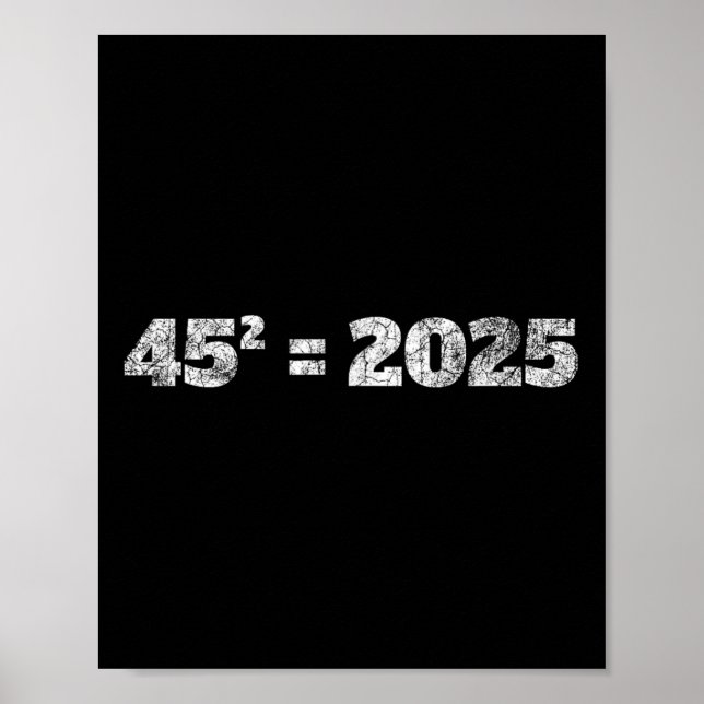 Póster = 2025 Ecuación de Donald Trump 45 Elecciones de 4 (Frente)