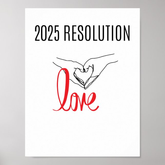 Póster 2025 RESOLUCIÓN AMOR Poster de dos manos corazón (Frente)