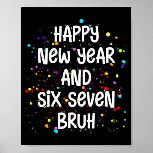Póster 2026 Fiesta de Nochevieja Seis Siete Bruh 67