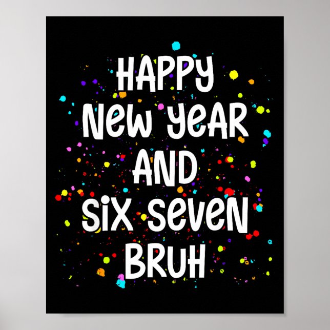 Póster 2026 Happy New Year's Eve Party Six Seven Bruh 67  (Frente)