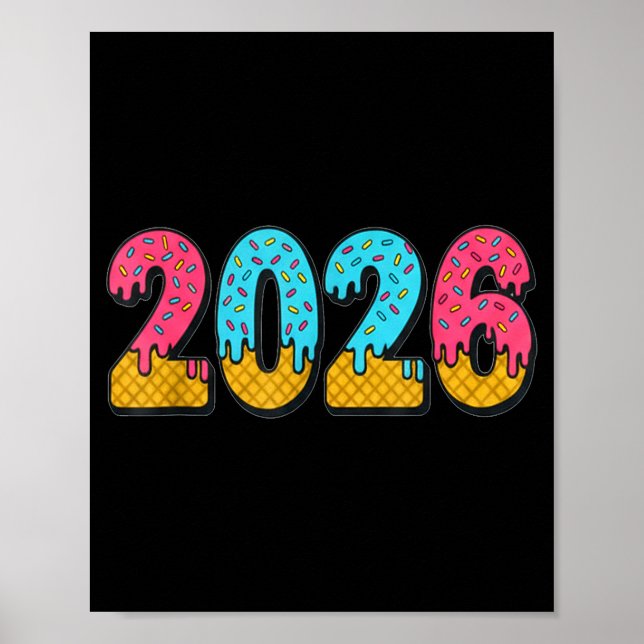 Póster 2026 Ice Cream Drip Meme New Year Gen Alpha Slang  (Frente)