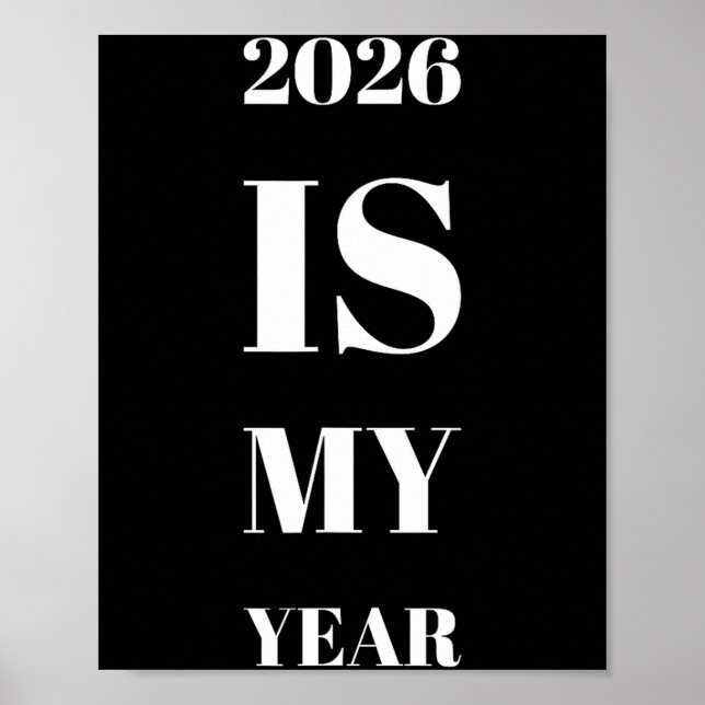 Póster 2026 Is My Year New Year Resolution Motivation Aff (Frente)