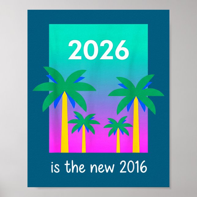 Póster 2026 New 2016 Vaporwave Palm Illustration (Frente)